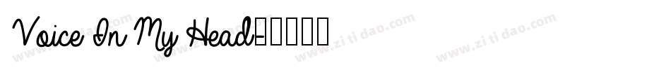 Voice In My Head字体转换